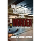 No Accounting for Murder - Paperback