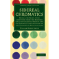 Sidereal Chromatics: Being a Re-Print, with Additions from the Bedford Cycle of Celestial Objects and Its Hartwell Continuation on the Colo - Paperback