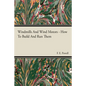 Windmills And Wind Motors - How To Build And Run Them - Paperback