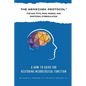 The Nemechek Protocol For ADD, POTS, PANS, Pandas and Emotional Dysregulation - Paperback