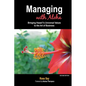 Managing with Aloha: Bringing Hawai'i's Universal Values to the Art of Business - Paperback