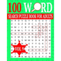 100 Word Search Puzzle Book For Adults: Word Search Puzzles for Adults and Seniors 8.5 x 0.58 x 11 inches Vol 9 - Paperback