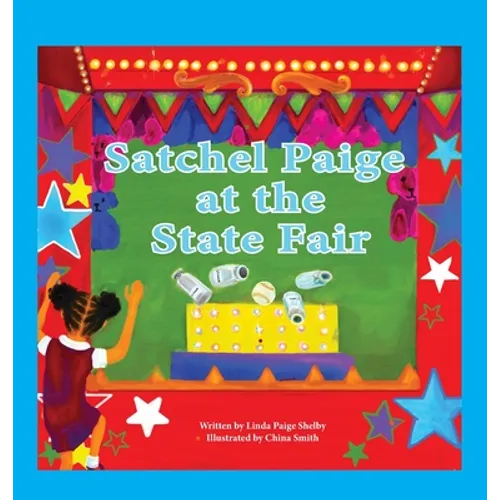Satchel Paige at The State Fair - Hardcover