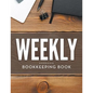 Weekly Bookkeeping Book - Paperback