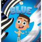 Blue - Hardcover