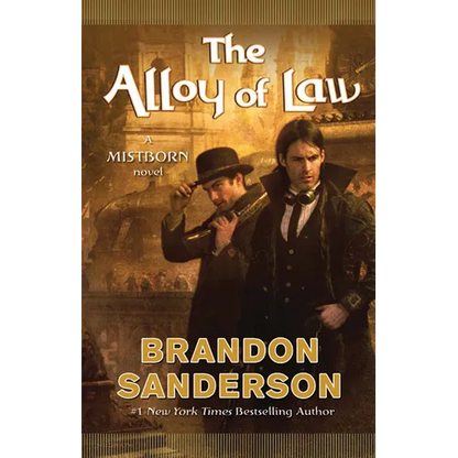 The Alloy of Law - Hardcover