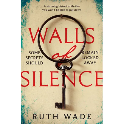 Walls of Silence: A Stunning Historical Thriller You Won't Be Able to Put Down - Paperback