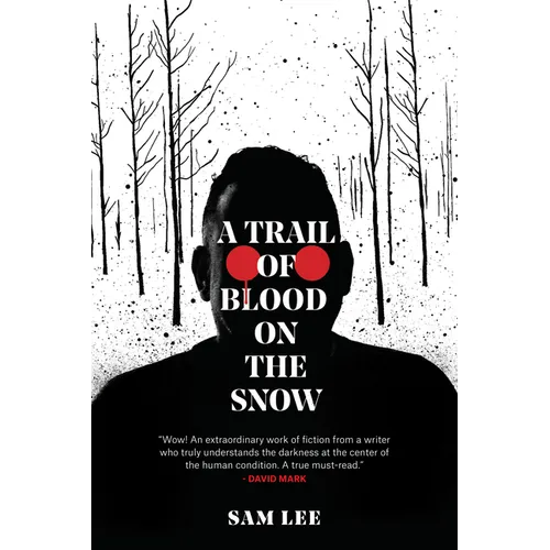 A Trail of Blood on the Snow - Paperback