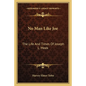 No Man Like Joe: The Life and Times of Joseph L. Meek - Paperback