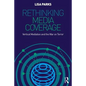 Rethinking Media Coverage: Vertical Mediation and the War on Terror - Paperback