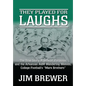 They Played for Laughs: The True Story of Stewart Ferguson and the Arkansas A&M Wandering Weevils, College Football's "Marx Brothers" - Hardcover