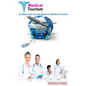 Medical Tourism: An Easy and Concise Book for Medical Tourism - Paperback
