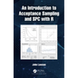An Introduction to Acceptance Sampling and Spc with R - Paperback