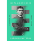 Metamorphoses: In Search of Franz Kafka - Hardcover