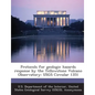 Protocols for Geologic Hazards Response by the Yellowstone Volcano Observatory: Usgs Circular 1351 - Paperback