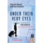 Under Their Very Eyes: The Astonishing Life of Tom Hamblin, Bible Courier to Arab Nations - Paperback