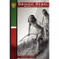 Gringo Rebel - Paperback