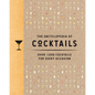 The Encyclopedia of Cocktails: Over 1,000 Cocktails for Every Occasion - Hardcover