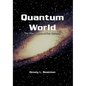 Quantum World - Hardcover