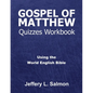 Gospel of Matthew Quizzes Workbook: Using the World English Bible - Paperback