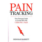 Paintracking: Your Personal Guide to Living Well With Chronic Pain - Paperback