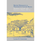 British Merchants in Nineteenth-Century Brazil: Business, Culture, and Identity, 1808-50 - Paperback