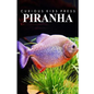 Piranha - Curious Kids Press: Kids book about animals and wildlife, Children's books 4-6 - Paperback