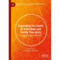 Expanding the Limits of Individual and Family Therapies: A Critical Realist Approach - Paperback
