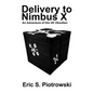 Delivery to Nimbus X: An Adventure of the VK Obsidian - Paperback