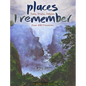 Places I Remember: Tales, Truths, Delights from 100 Countries - Hardcover