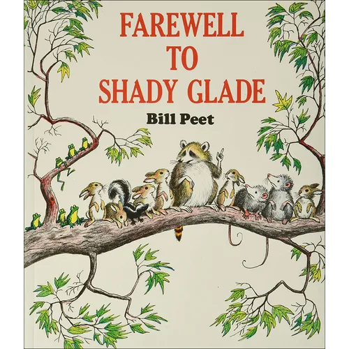 Farewell to Shady Glade - Hardcover