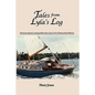 Tales from Lyla's Log: Adventures aboard a cruising sailboat from Cape Cod to Florida and the Bahamas - Paperback