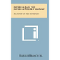 Georgia And The Georgia Power Company: A Century Of Free Enterprise! - Hardcover