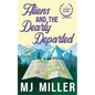 Aliens and the Dearly Departed - Paperback