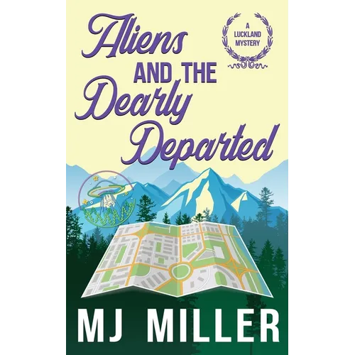 Aliens and the Dearly Departed - Paperback