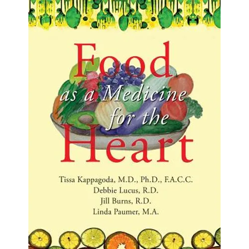 Food as Medicine for the Heart - Paperback