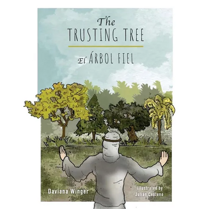 The Trusting Tree - El Árbol Fiel - Paperback