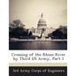 Crossing of the Rhine River by Third US Army, Part 1 - Paperback