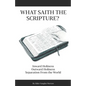 What Saith The Scripture?: Inward Holiness - Outward Holiness - Separation From the World - Paperback