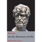 On the Shortness of Life - Paperback