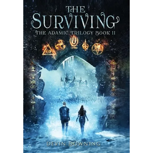 The Surviving: The Adamic Trilogy Book 2 - Hardcover