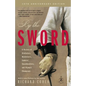 By the Sword: A History of Gladiators, Musketeers, Samurai, Swashbucklers, and Olympic Champions; 10th anniversary edition - Paperback