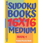 sudoku books 16 x 16 - Medium - Book 1: Sudoku Books For Adults - Brain Games For Adults - Logic Games For Adults - Paperback