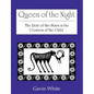Queen of the Night. the Role of the Stars in the Creation of the Child - Paperback