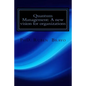 Quantum Management: A new vision for organizations: The quantum physics applied to organizations - Paperback