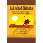 La Lealtad Olvidada: Agustín Agualongo y la Ciudad de Pasto - Paperback