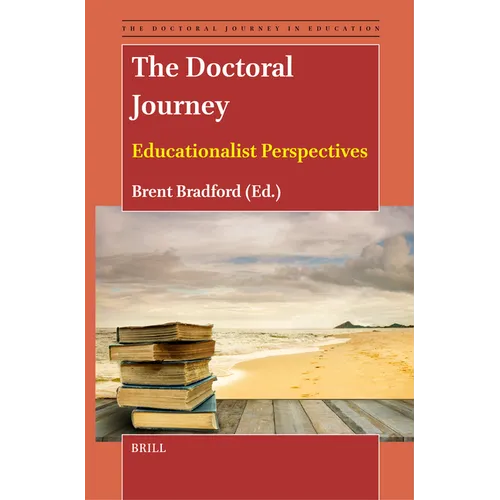 The Doctoral Journey: Educationalist Perspectives - Paperback