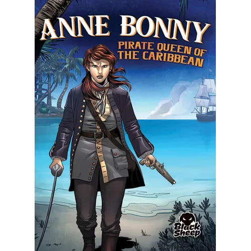 Anne Bonny: Pirate Queen of the Caribbean - Paperback
