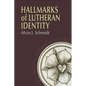 Hallmarks of Lutheran Identity - Paperback