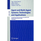 Agent and Multi-Agent Systems: Technologies and Applications: First KES International Symposium, KES-AMSTA 2007 Wroclaw, Poland, May 31-June 1, 2007 P - Paperback